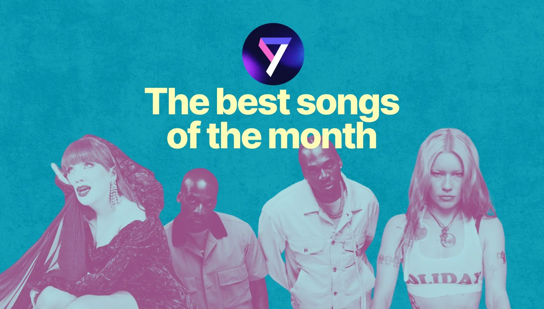 The best songs of the month of July