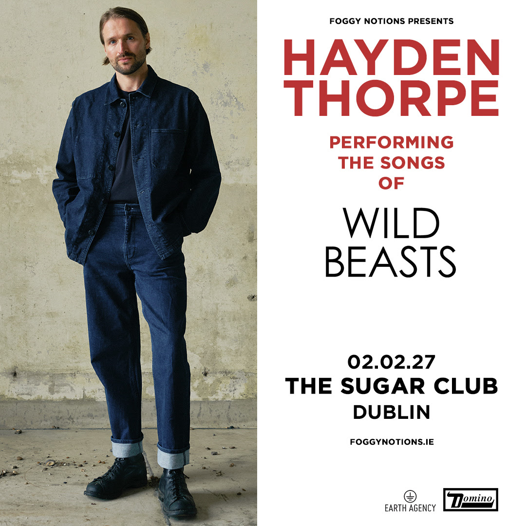 Hayden Thorpe To Perform The Songs Of Wild Beasts At Sugar Club Dublin 10