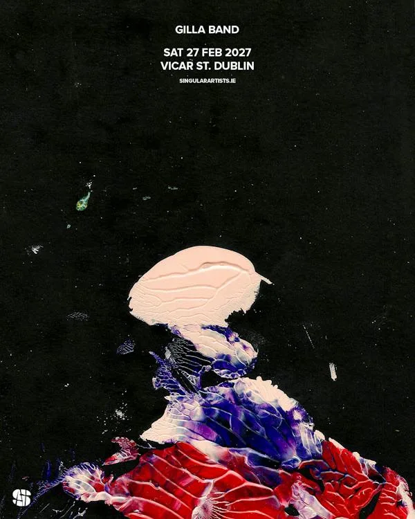 Gilla Band Announce Vicar Street Dublin Show 11
